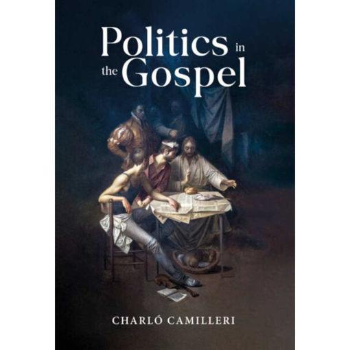 Picture of POLITICS IN THE GOSPEL